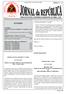 Série I, N. 14 SUMÁRIO. Jornal da República PUBLICAÇÃO OFICIAL DA REPÚBLICA DEMOCRÁTICA DE TIMOR - LESTE. Quarta-Feira, 14 de Abril de 2010 $ 0.