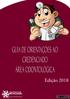 Guia de Orientações Odontológicas ao Credenciado Agros