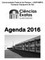 Universidade Federal do Pampa UNIPAMPA Campus Caçapava do Sul. Agenda 2016