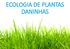 ECOLOGIA DE PLANTAS DANINHAS
