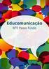 Educomunicação. NTE Passo Fundo