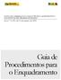 Guia de Procedimentos para o Enquadramento. Lei n.º , de 12 de janeiro de 2005