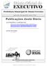 EXECUTIVO. Prefeitura Municipal de Muniz Ferreira. Quarta Feira 18 de maio de 2016 Ano III N Publicações deste Diário