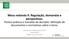 perspectivas. Mesa redonda 4: Regulação, demandas e Pontos práticos e tomadas de decisões: definição de documentos e normativas sobre o tema.