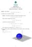 CÁLCULO II. (a) Mostre que (1) é a equação de uma esfera. Assim, divindindo a equação (1) por 9, tem-se: Completando-se os quadrados na equação (1):