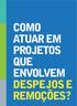 Como atuar em projetos que envolvem despejos e remoções?
