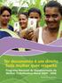 Ter documento é um direito Toda mulher quer respeito. Programa Nacional de Documentação da Mulher Trabalhadora Rural 2004-2006. Relatório de Gestão
