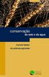 c o n s e rv a ç ã o do solo e da água manual básico de práticas agrícolas Ministério da A g r i c u l t u r a, do Desenvolvimento Rural e das Pescas