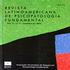 Revista Latinoamericana de Psicopatologia Fundamental ISSN: 1415-4714 psicopatologiafundamental@uol.com.br