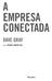 Empresa. Dave Gray. Novatec. com Thomas Vander Wal