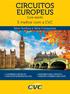 Circuitos Europeus. É melhor com a CVC. Guia rápido. Série Sonhos e Série Conquistas. a diferença entre os circuitos europeus da CVC