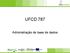 UFCD 787. Administração de base de dados. Elsa Marisa S. Almeida