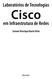 Laboratórios de Tecnologias. Cisco. em Infraestrutura de Redes. Samuel Henrique Bucke Brito. Novatec