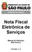 Nota Fiscal Eletrônica de Serviços Manual de Utilização Web Service