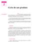 Ciclo de um produto. Você já percebeu, ao andar pelos corredores. Um problema. Ciclo do produto