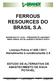 FERROUS RESOURCES DO BRASIL S.A.