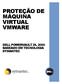 PROTEÇÃO DE MÁQUINA VIRTUAL VMWARE DELL POWERVAULT DL 2000 BASEADO EM TECNOLOGIA SYMANTEC