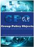 Group Policy Objects Da teoria à prática ajudando a Administradores a automatizar tarefas