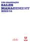 SALES MANAGEMENT. 2013/14 3ª edição PÓS-GRADUAÇÃO. Coordenação Científica. Natureza do curso e perfil da formação