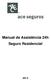 Manual de Assistência 24h Seguro Residencial