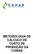 METODOLOGIA DE CÁLCULO DE CUSTO DE PRODUÇÃO DA CONAB
