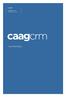 Caag CRM. info@caagcrm.com www.caagcrm.com.br. Guia Informativo