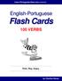 Learn-Portuguese-Now.com presents... 100 VERBS. Print. Play. Enjoy. by Charlles Nunes