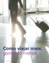 Como viajar mais, gastando menos. FogStock?Thinkstock. 52 KPMG Business Magazine