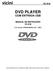 DVD PLAYER COM ENTRADA USB MANUAL DE INSTRUÇÕES VC-918. Com Função TRANSFERÊNCIA (CD -> MP3)