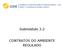 CÂMARA DE COMERCIALIZAÇÃO DE ENERGIA ELÉTRICA CCEE Módulo 3: Contratação de Energia e Potência. Submódulo 3.2 CONTRATOS DO AMBIENTE REGULADO
