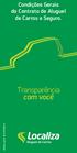 Condições Gerais do Contrato de Aluguel de Carros e Seguro. Transparência com você