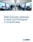 Um White Paper da Websense Web Security Gateway: A Web 2.0 Protegida e Simplificada