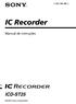 3-265-086-62(1) IC Recorder. Manual de instruções ICD-ST25. 2004 Sony Corporation