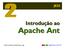 J820. Introdução ao. Apache Ant. argonavis.com.br. Helder da Rocha (helder@acm.org)