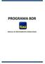 PROGRAMA BDR MANUAL DE PROCEDIMENTOS OPERACIONAIS