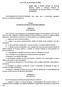 Lei nº 547, de 23 de junho de 2006. O GOVERNADOR DO ESTADO DE RORAIMA, Faço saber que a Assembléia Legislativa aprovou e eu sanciono a seguinte Lei: