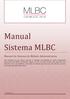 Manual Sistema MLBC. Manual do Sistema do Módulo Administrativo