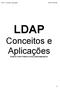 LDAP Conceitos e Aplicações. Antonio Carlos Feitosa Costa (antonio@cbpf.br)