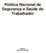 Política Nacional de Segurança e Saúde do Trabalhador