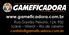 www.gameficadora.com.br Rua Gavião Peixoto, 124, 902 Icaraí Niterói Rio de Janeiro contato@gameficadora.com.br