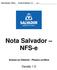 Nota Salvador NFS-e Versão do Manual: 1.0 pág. 1. Nota Salvador NFS-e. Acesso ao Sistema - Pessoa Jurídica. Versão 1.0