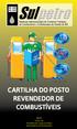 CARTILHA DO POSTO REVENDEDOR DE COMBUSTÍVEIS. Inclui. Procedimentos Legais em Postos Revendedores de Combustíveis