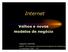 Internet. Velhos e novos modelos de negócio. Joaquim Hortinha. APPM - III Encontro Nacional de Estudantes de Marketing 14 Novembro 2001 - FIL