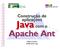 São Paulo Maio de 2003. argonavis.com.br. Construção de aplicações. Java com o. Java. Apache Ant. Helder da Rocha (helder@acm.org)