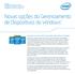 Novas opções do Gerenciamento de Dispositivos do Windows *