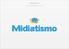 MediaKit www.midiatismo.com.br