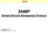 SNMP Simple Network Management Protocol