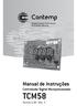 Medição, Controle e Monitoramento de Processos Industriais. Manual de Instruções Controlador Digital Microprocessado TCM58. Versão:1.XX / Rev.