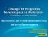 www.convenios.gov.br/programasparamunicipios www.portalfederativo.gov.br
