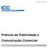 Práticas de Publicidade e Comunicação Comercial Código Consolidado da Câmara de Comércio Internacional